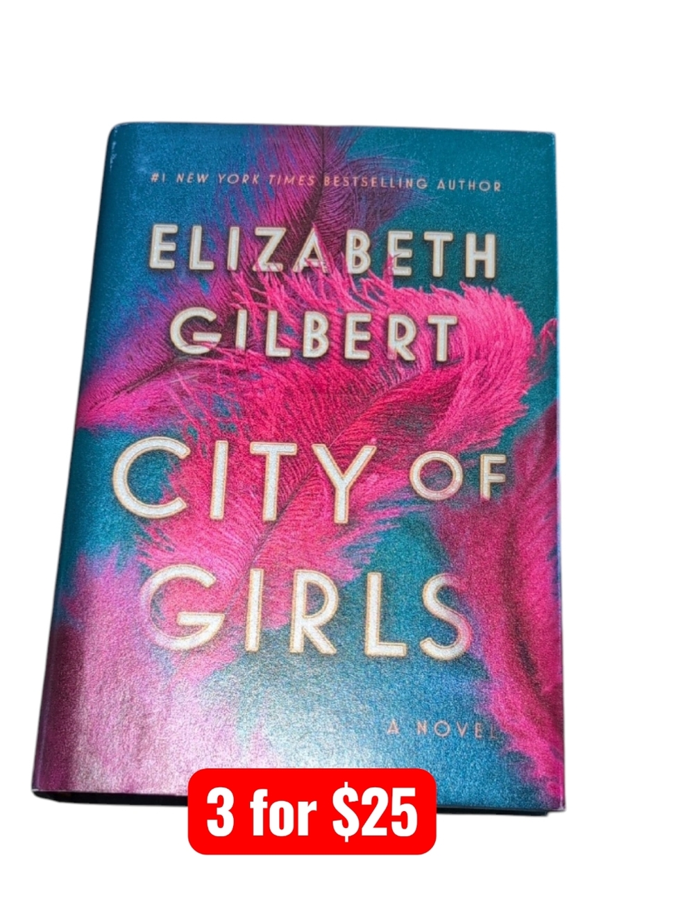 City of Girls by Elizabeth Gilbert Hardback